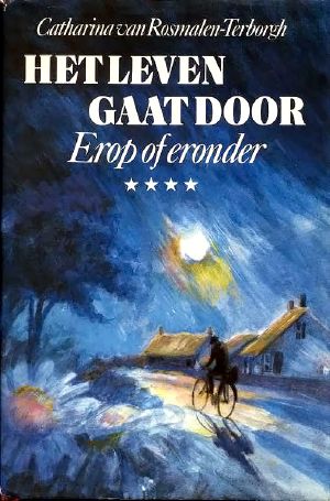 [Het leven gaat door 04] • Erop of Eronder